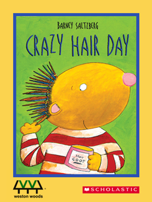 Title details for Crazy Hair Day by Barney Saltzberg - Available